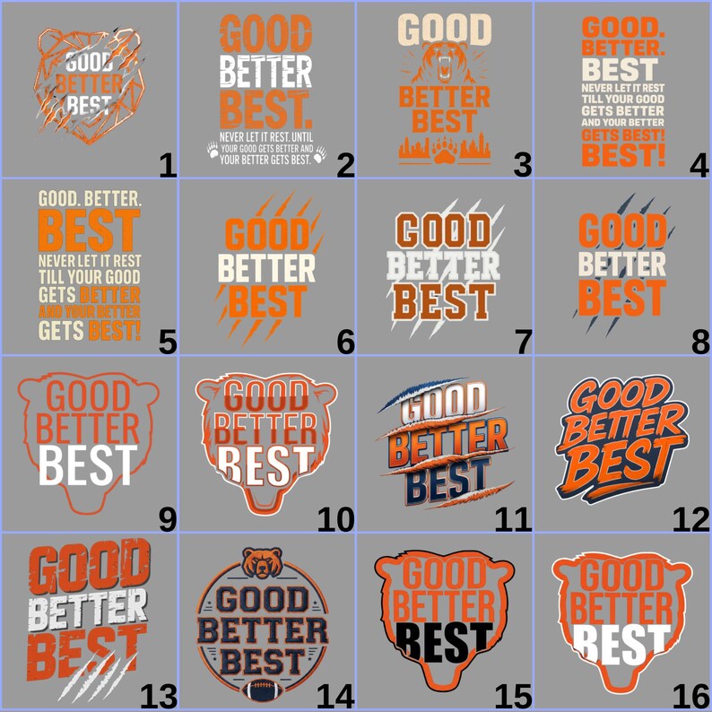 Good Better Best Bears DTF, Chicago Dtf Transfer, Bears Football Quote ...