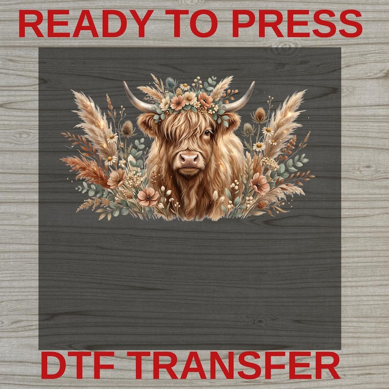 Boho Highland Cow DTF Transfer, Floral Highland Cow Heat Transfer, Ready To Press DTF, Western Farm Animal Print, Rustic Flower Design image 12