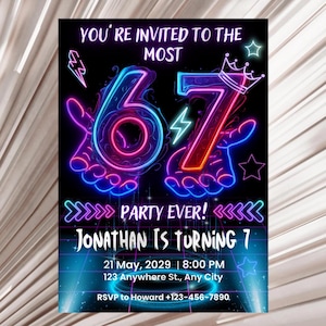 May include: A neon-style birthday party invitation with the text "YOU'RE INVITED TO THE MOST" above a large "67" in blue and red. The invitation reads "PARTY EVER!" and "JONATHAN IS TURNING 7". Includes date, time, and RSVP information.