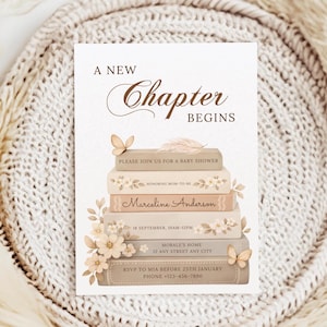 May include: A baby shower invitation featuring a stack of books with floral and butterfly accents. The text reads "A New Chapter Begins" and includes details for the event, such as the honoree's name, date, time, and location.