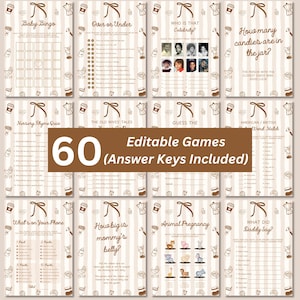 May include: A set of 16 printable baby shower games with a brown and white striped background. The games include Baby Bingo, Over or Under, and Who is That Celebrity? The text "60 Editable Games (Answer Keys Included)" is displayed.
