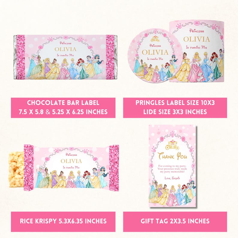 May include: Pink princess-themed party supplies, including labels for a chocolate bar (7.5 x 5.8 & 5.25 x 6.25 inches), Pringles can (10 x 3 inches), Rice Krispy treat (5.3 x 6.35 inches), and a gift tag (2 x 3.5 inches). Each features princess illustrations and the name "OLIVIA".