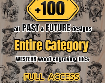 Complete Western Bundle Wood Engraving Files -  Digital Download, Full Lifetime access, Commercial Use