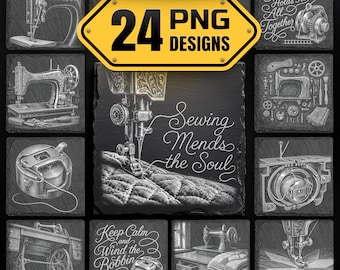 May include: A collection of 24 digital PNG designs featuring black and white illustrations of sewing machines, bobbins, and quilting tools. Text includes "COMMERCIAL USE TOO", "24 PNG DESIGNS", "A Little Tension Holds It All Together", "Sewing Mends the Soul", and "Keep Calm and Wind the Bobbin".