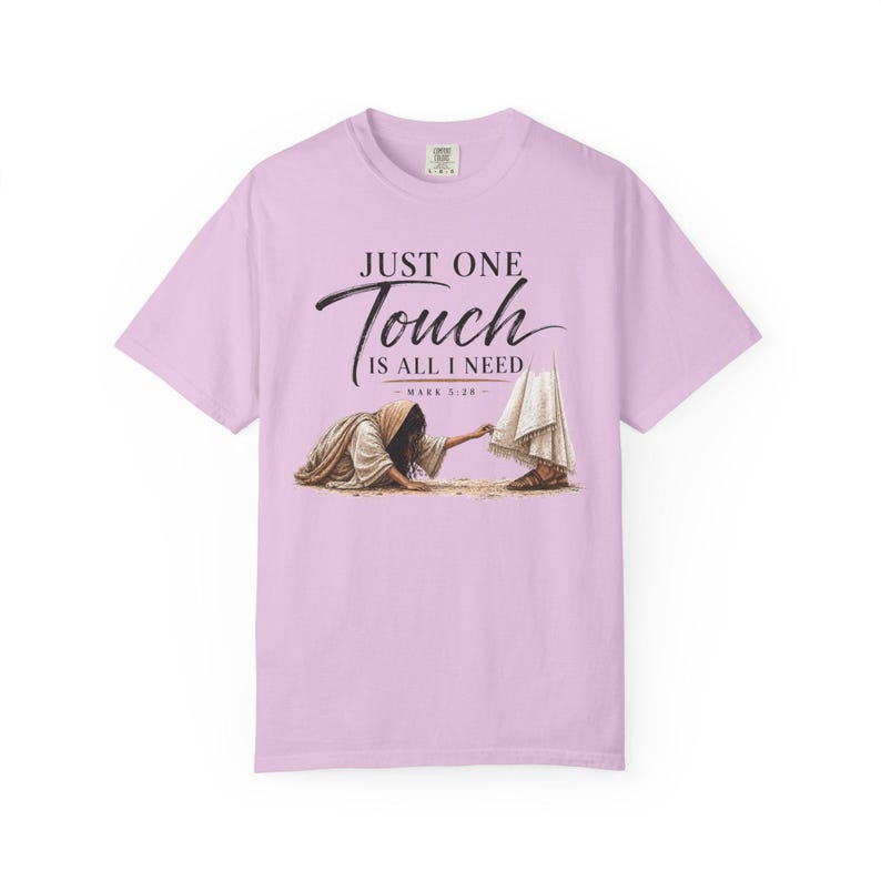 JUST ONE TOUCH Shirt, Mark 5:28 Christian T-Shirt, Hem of His Garment Jesus Shirt, Woman of Faith Bible Verse Tee, Christian Gift image 10