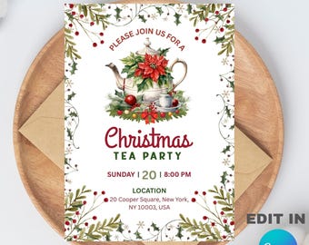 May include: A Christmas tea party invitation with a teapot and poinsettia illustration. The invitation includes the text "Please join us for a Christmas Tea Party" and event details. The design features holly and berry accents, and the text "Editable Product" is at the top.