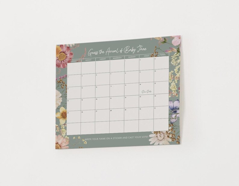 May include: A floral-themed baby shower calendar with the text "Guess the Arrival of Baby Jane." The calendar has a grid for guests to write their names and guess the due date. The border features colorful flowers.