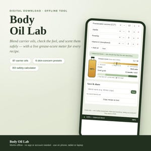 Könnte beinhalten: Ein digitales Body Oil Lab Tool auf einem Smartphone-Bildschirm mit Eingabefeldern für Trägeröle, einem Fettgehalt-Messgerät und einer Speicherfunktion. Der Text umfasst Body Oil Lab, 87 carrier oils, 6 skin-concern presets und EO safety calculator.