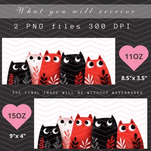 May include: Digital art featuring a row of stylized cats in black, white, and red, with leafy accents. The image includes text: "What you will receive, 2 PNG files 300 DPI, The final image will be without watermarks." Also, it shows sizes of 8.5" x 3.5" and 9" x 4".