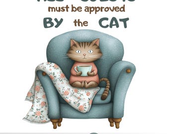 All Guests Must Be Approved by the Cat PNG, Funny Cat Quote Clipart, Cozy Cat on Armchair Illustration, Cute Pet Lover Printable Art