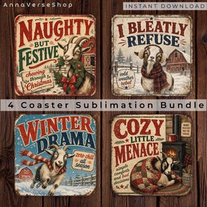 Op de afbeelding: Een set van vier vierkante sublimatie onderzetter ontwerpen met geiten in kerstthema. De tekst bevat Naughty but Festive, I Bleatly Refuse, Winter Drama en Cozy Little Menace. Elk ontwerp toont een geit in een winterse omgeving.