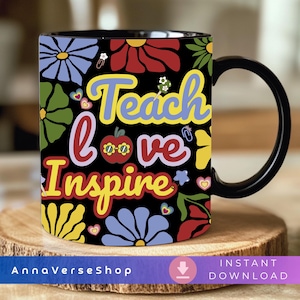 Retro Teacher Mug Wrap PNG, Teach Love Inspire Mug Sublimation, Flower Power Mug Design, Back to School Gift for Teacher PNG