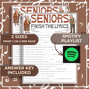 May include: A printable game sheet titled Seniors Finish The Lyrics featuring illustrations of an elderly person singing and another standing with a cane. The sheet includes twenty song lyric prompts, a name and score field, and a Spotify logo icon.