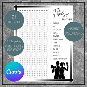 May include: A black and white fitness tracker printable with the text "Fitness Tracker" and "Instant Download". The tracker includes 21 categories, 2 sizes, and the option to print 1 or 2 per page. The Canva logo is visible.