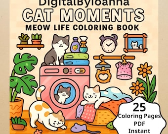 Cat Moments Coloring Book | 25 Relaxing Pages (Printable PDF)