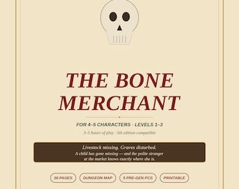 D&D 5e One-Shot Adventure: The Bone Merchant | Levels 1-3 Printable RPG PDF
