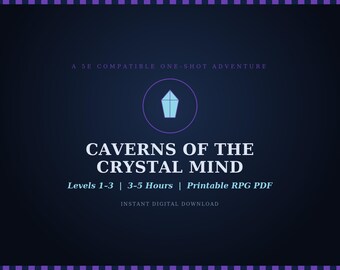 D&D 5e One-Shot Adventure: Caverns of the Crystal Mind | Levels 1-3 Printable RPG PDF