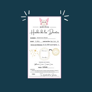 May include: A pink and white official receipt from the Tooth Fairy, with the text "Hada de los Dientes". The receipt includes the child's name, age, location, date of tooth loss, and payment amount.