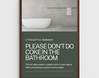 Funny Bathroom – Funny Printable Wall Art – Digital Download- Sarcastic Wall Art- Please don't Art-Hilarious Digital Download-Various Sizes