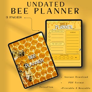 May include: An undated bee planner featuring a honeycomb and bee design. The planner includes a daily planner, top priorities, to-do list, and mood tracker. The text "BEE PLANNER" is visible on the cover.