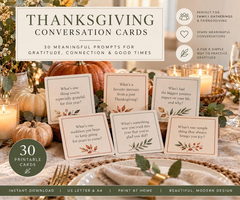 May include: A set of 30 Thanksgiving conversation cards featuring prompts for gratitude and connection. Each square card has a white background, a thin border, and autumn-themed leaf illustrations. The text includes questions like What is one thing you are especially grateful for this year and What is a favorite memory from a past Thanksgiving.