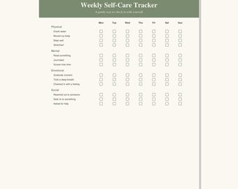 May include: A Weekly Self-Care Tracker printable sheet with a sage green header. It features categories for Physical, Mental, Emotional, and Social habits with checkboxes for each day of the week from Monday to Sunday to monitor daily wellness activities.