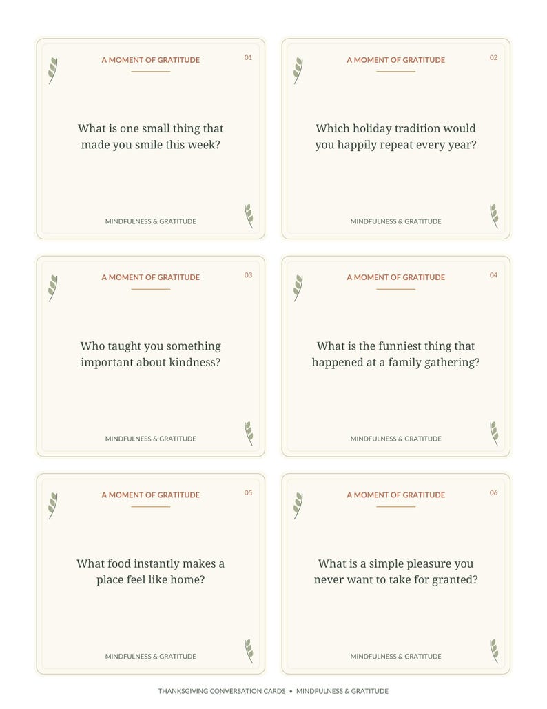 May include: Six off-white rectangular conversation cards with rounded corners, each featuring the text A MOMENT OF GRATITUDE, a numbered label from 01 to 06, and the text MINDFULNESS & GRATITUDE. Each card displays a unique question.