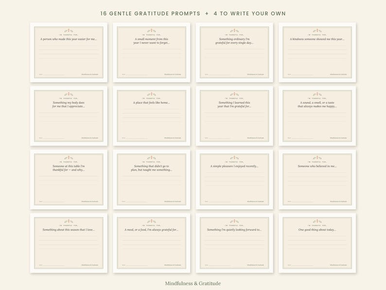 May include: A set of 16 gratitude prompt cards arranged in a four-by-four grid on a cream background. Each card features the text 16 GENTLE GRATITUDE PROMPTS + 4 TO WRITE YOUR OWN at the top and Mindfulness & Gratitude at the bottom.