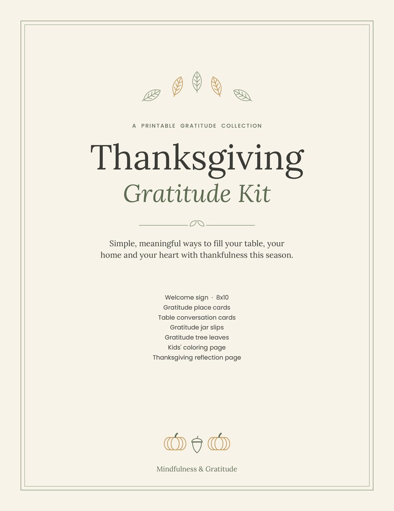 Pu&ograve; includere: Un documento stampabile Thanksgiving Gratitude Kit con sfondo color crema e testo scuro. Elenca i contenuti tra cui un cartello di benvenuto, segnaposti, carte per conversazioni, foglietti, foglie, una pagina da colorare e una pagina di riflessione.