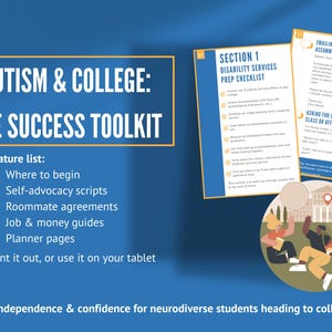 May include: A blue graphic with the text "Autism & College: The Success Toolkit." The toolkit includes a feature list, prep checklist, and guidance for neurodiverse students. The image also includes illustrations of students and a college building.