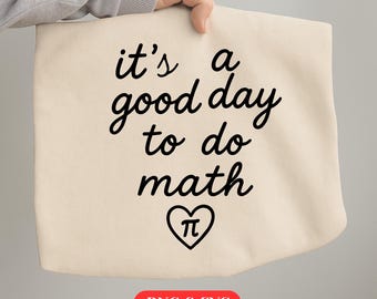 Funny Math Teacher SVG – Good Day to Do Math, STEM Classroom (Digital Download)