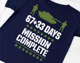 67+33 Days Mission Complete PNG,Military Deployment Countdown Design,Army Tank Soldier Stars Sublimation,Gift Shirt Graphic,Digital Download