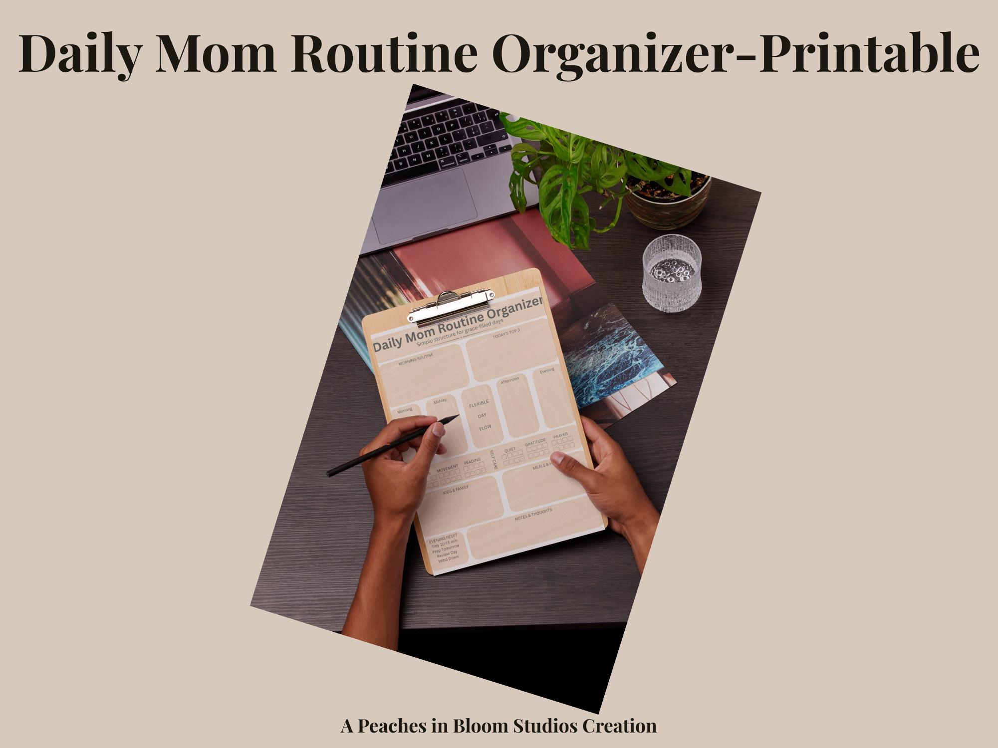 Daily Mom Routine Organizer Printable | Busy Mom Daily Planner | Stay ...