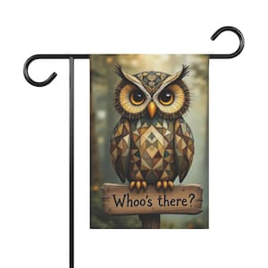 Whimsical Owl Garden Banner, Outdoor Decor, Porch Sign, Seasonal Yard Flag, Funny Welcome Flag, Home and Garden Decoration