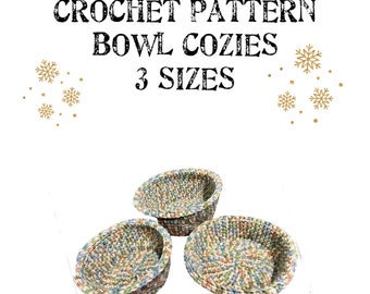 BOWL COZY PATTERNS, crochet pattern, in 3 sizes, microwave bowl cozy, printable pattern, easy crochet pattern, beginner crochet patterns