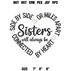 Sisters Embroidery File Side By Side Or Miles Apart Sisters Connected By Heart Design Family Quote Best Friends Pattern Matching Shir