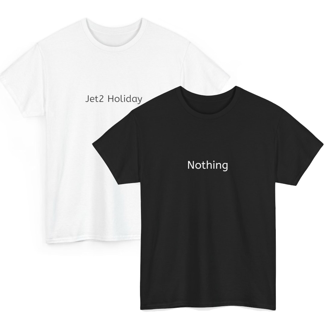 Funny Matching Couples Shirt Nothing Beats a Jet2 Holiday Gift for