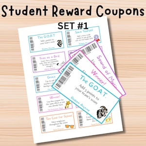 May include: A sheet of student reward coupons with the text "Student Reward Coupons" and "SET #1". The coupons have various designs and text, including "The G.O.A.T.", "Save Yourself", and "Winner!".