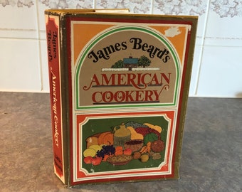 Vintage 70's "James Beard's American Cookery" - 1972 - 70's Cooking - 70's Cook Book - 70's Recipe Compendium - 70's Kitchen - 70's Cookbook