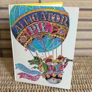 Livre « Alligator Pie » vintage des années 70 - poèmes de Dennis Lee - poète canadien - Collection de poésie canadienne pour enfants - livre de poésie pour enfants