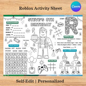 May include: A black and white Roblox activity sheet with the text "Roblox Activity Sheet" at the top. The sheet includes word puzzles, a maze, and a quiz. The sheet is personalized with "Steve's 8th Birthday".