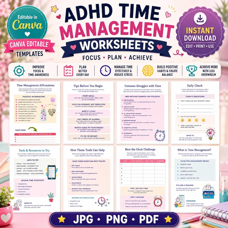 May include: A set of ADHD time management worksheets featuring eight distinct pages with pink and blue accents. The text includes headings like ADHD TIME MANAGEMENT WORKSHEETS, FOCUS, PLAN, ACHIEVE, and various sections for daily planning, affirmations, and tips.