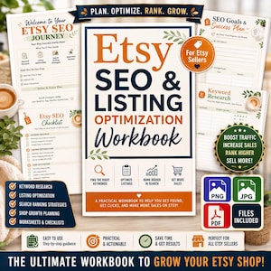 May include: An Etsy SEO and listing optimization workbook featuring a white cover with orange and dark blue text. The workbook includes sections for keyword research, SEO goals, and checklists, alongside icons for search, optimization, and sales growth.