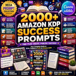 May include: A digital product bundle titled 2000+ Amazon KDP Success Prompts featuring a central graphic with gold text, surrounded by icons, a laptop, a tablet, and stacked books, with labels for niche ideas, research, and marketing strategies.