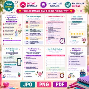 May include: A set of eight printable time management templates featuring colorful illustrations, text headers like Time Management Affirmations, Tips Before You Begin, Common Struggles with Time, Daily Check, Tools & Resources to Try, and Beat the Clock Challenge.