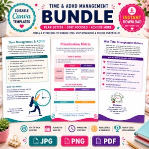 May include: A digital time and ADHD management bundle featuring three printable templates. The documents include sections on time management challenges, a prioritization matrix, and the benefits of time skills, available in JPG, PNG, and PDF formats.