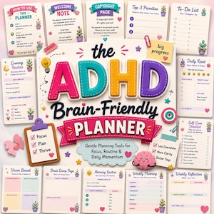 Könnte beinhalten: Eine Sammlung von Planerseiten mit dem Titel The ADHD Brain-Friendly Planner, die farbenfrohe Texte und Illustrationen enthält. Das Set umfasst Abschnitte für tägliche Routinen, Aufgabenlisten, Selbstfürsorge-Checklisten sowie Wochenplanung.