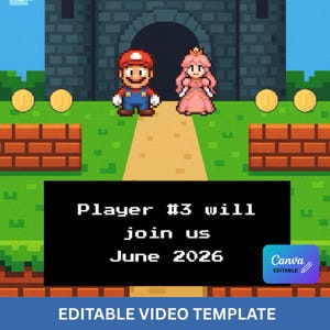 以下が含まれることがあります： マリオとピーチ姫が城の前にいるピクセル化されたグラフィック。画像には金貨、レンガのプラットフォーム、テキスト「Player #3 will join us June 2026」が含まれています。 Canvaのロゴは右下にあります。下部には「EDITABLE VIDEO TEMPLATE」と書かれています。