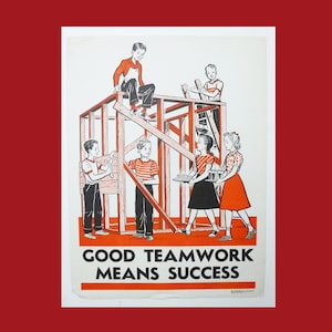 1954 Claves para una vida feliz "El buen trabajo en equipo significa éxito" Cartel de James Palmer, PA Owen Publishing, Dansville, NY / educativo / escolar /