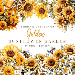 May include: Watercolor illustration featuring a golden sunflower garden design. The image includes vibrant yellow sunflowers, green leaves, bees, and butterflies. Text reads "Golden Sunflower Garden" and "Commercial Use Clipart".